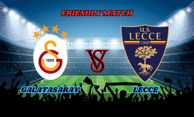 galatasaray vs lecce