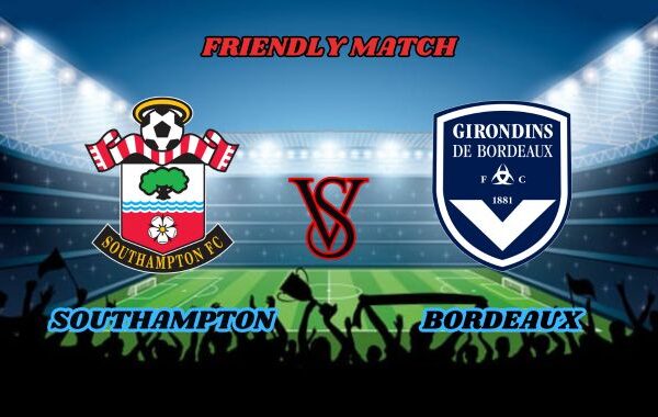 southampton vs bordeaux