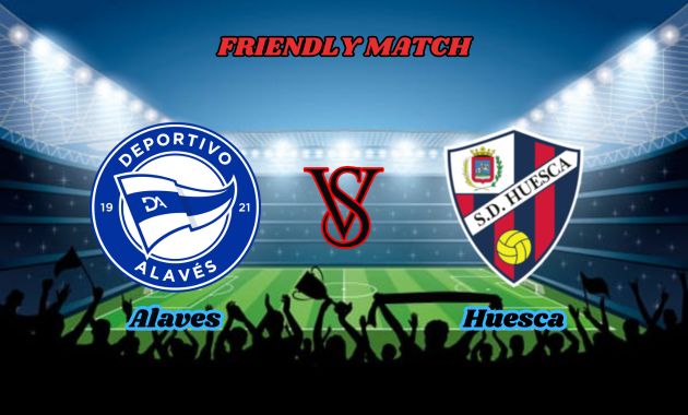 alaves vs huesca