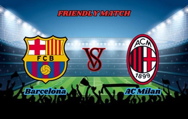 barcelona vs ac milan