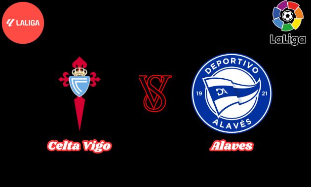 celta vigo vs alaves