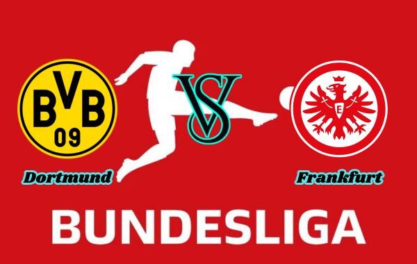 dortmund vs frankfurt