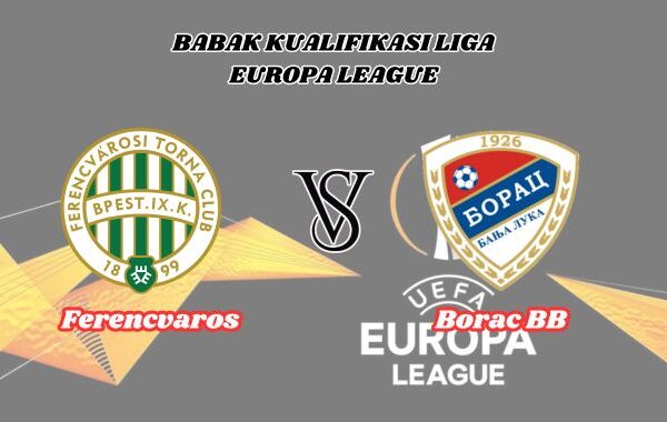 ferencvaros vs borac bb