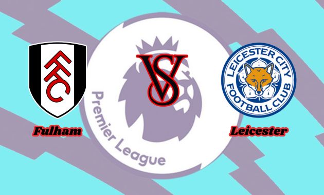 fulham vs leicester