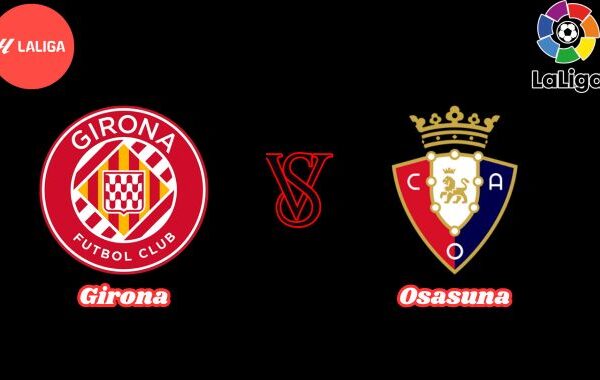 girona vs osasuna