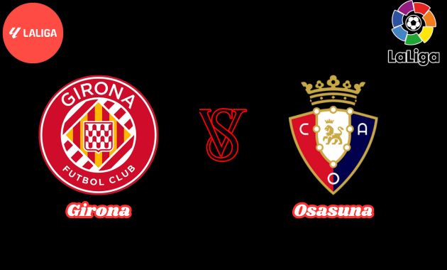 girona vs osasuna