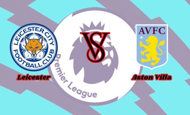 leicester vs aston villa