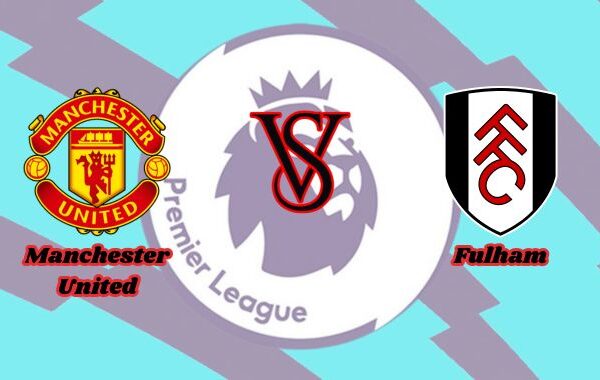 manchester united vs fulham