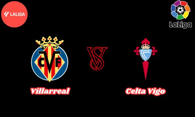 villarreal vs celta vigo